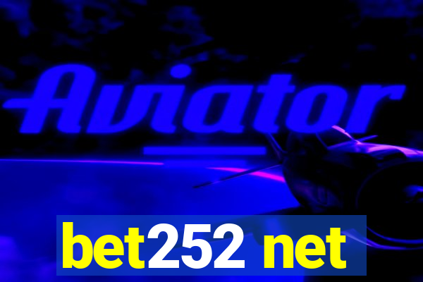 bet252 net